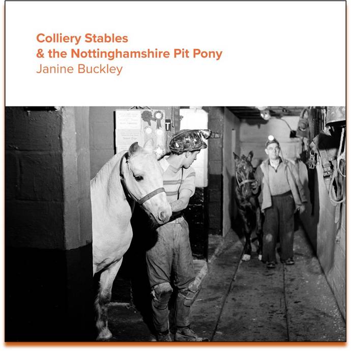 Colliery Stables and the Nottinghamshire Pit Pony